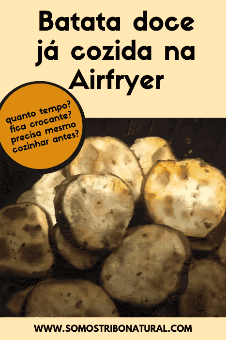 Batata doce cozida na Airfryer 